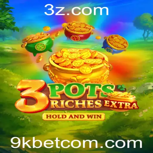 Introdução ao Jogo 3potsExtra e Sua Conexão com 9kbet