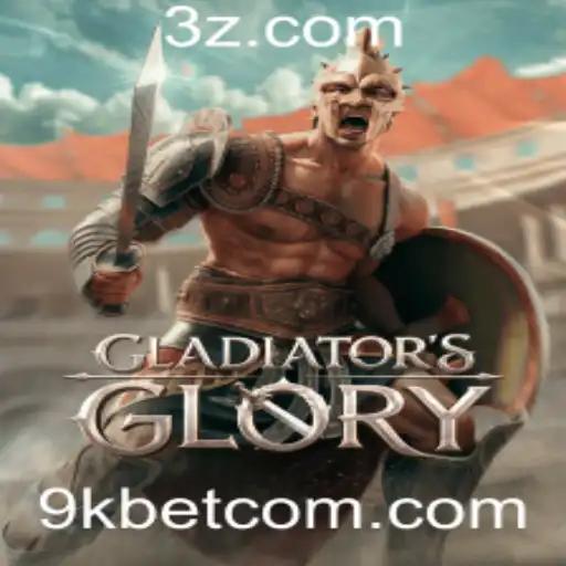 Descubra o Mundo Emocionante de GladiatorsGlory com 9kbet