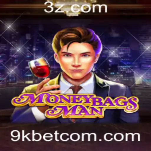 Descubra o Empolgante Jogo MoneybagsMan com 9kbet