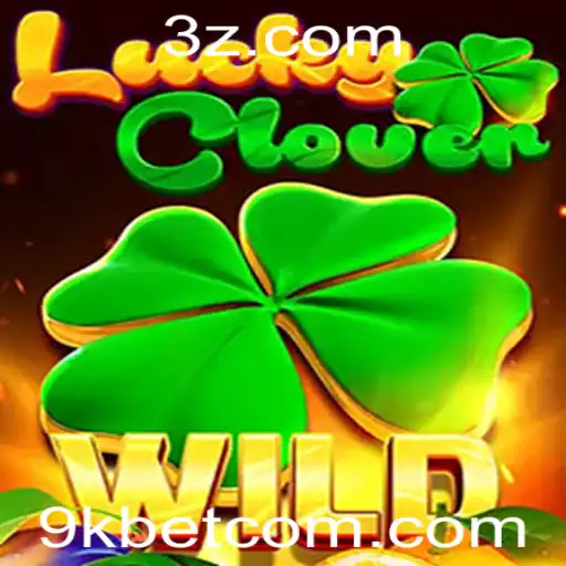 Desvendando o Mundo de LuckyClover: Um Jogo de Azar e Estratégia da 9kbet