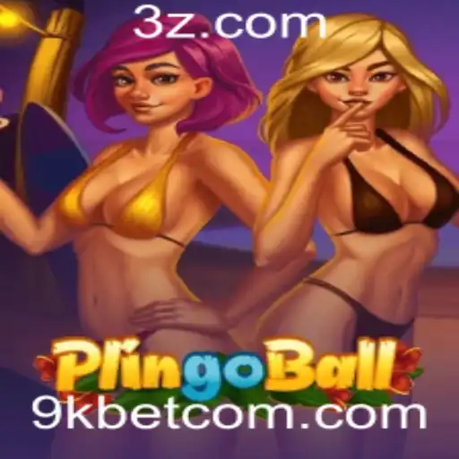 Descubra Plingoball: O Novo Fenômeno Entre Jogos e Apostas